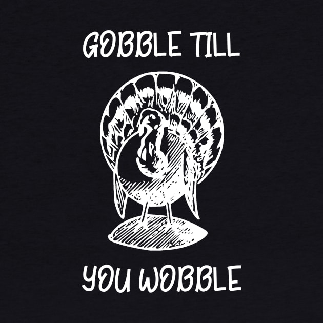 Gobble Till You Wobble by DANPUBLIC